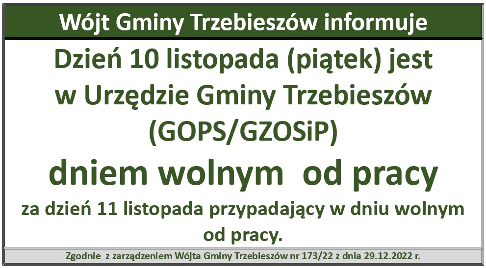 10 listopada (piątek) dniem wolnym od pracy w Urzędzie Gminy Trzebieszów (GOPS/GZOSIP)