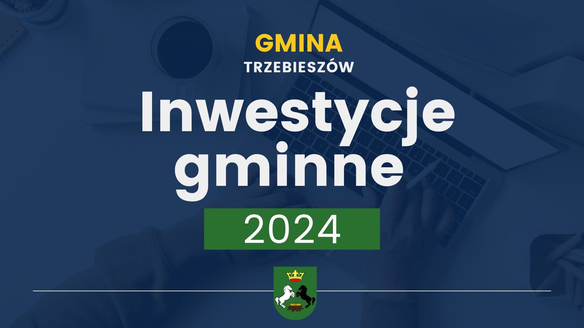 Inwestycje gminne w 2024 roku