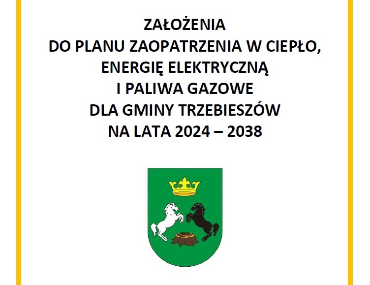 OGŁOSZENIE dot. wyłożenia do publicznego wglądu „Projektu założeń do planu zaopatrzenia w ciepło, energię elektryczną i paliwa gazowe dla Gminy Trzebieszów na lata 2024-2038”
