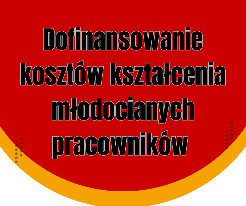 Dofinansowanie kosztów kształcenia młodocianych pracowników 2024