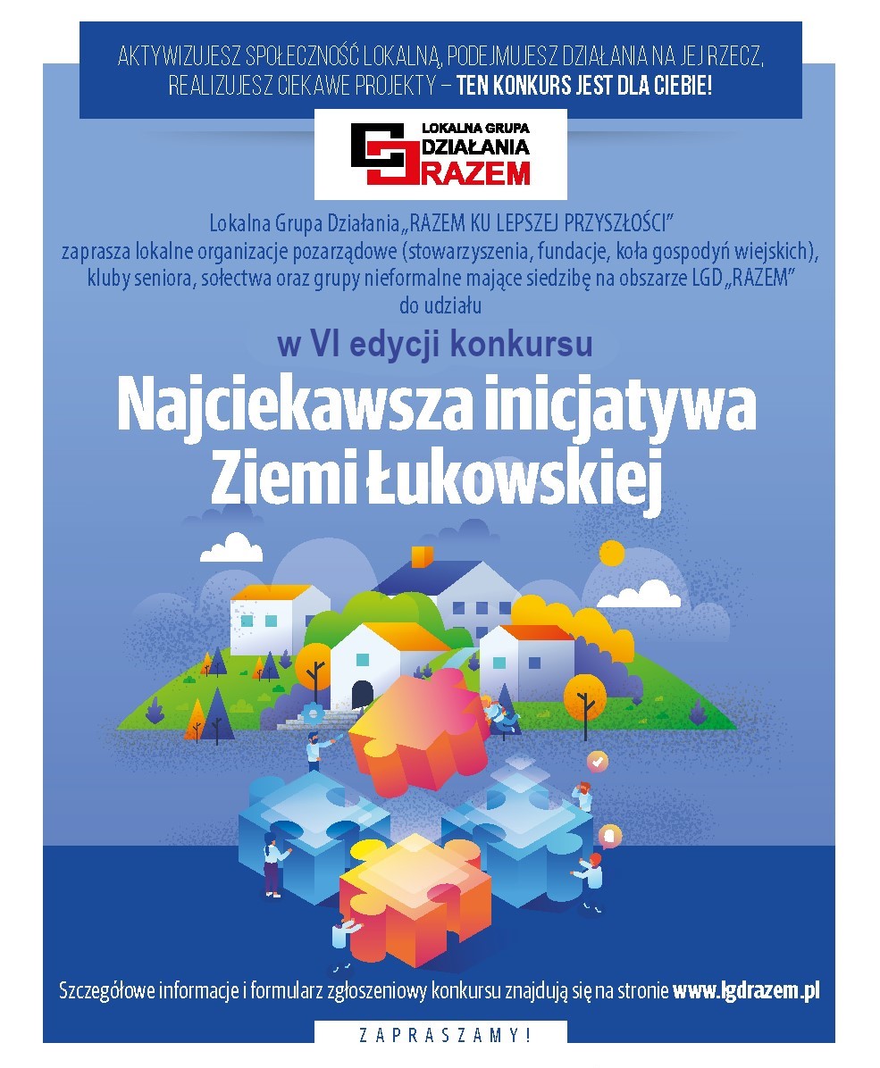 Zaproszenie do udziału w VI edycji konkursu „Najciekawsza inicjatywa Ziemi Łukowskiej”