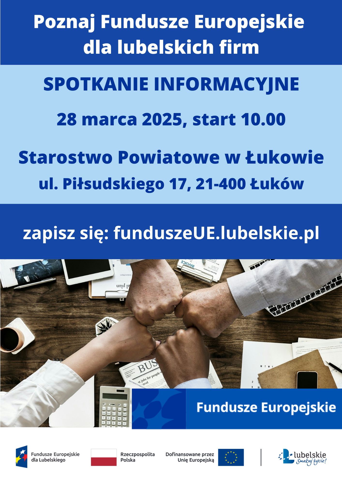 Poznaj Fundusze Europejskie dla lubelskich firm! – 28 marca 2025r. Starostwo Powiatowe w Łukowie