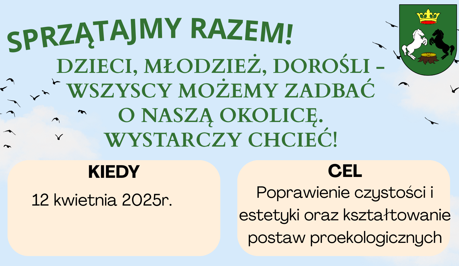 Akcja „Sprzątajmy razem! Dzieci, młodzież, dorośli – wszyscy możemy zadbać o naszą okolicę. Wystarczy chcieć!” 12 kwiecień 2025r.