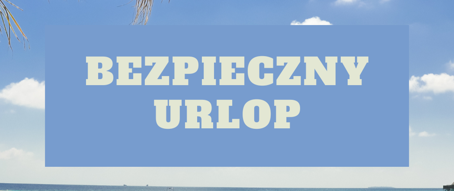 Bezpieczny urlop