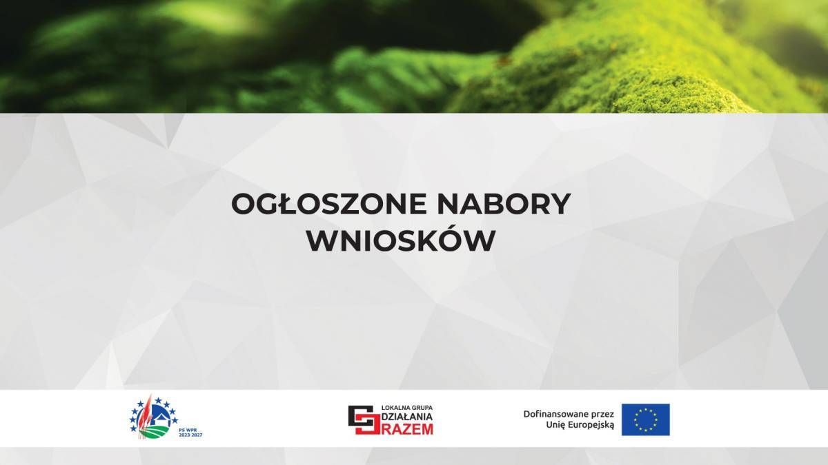 LGD ogłasza nabory wniosków