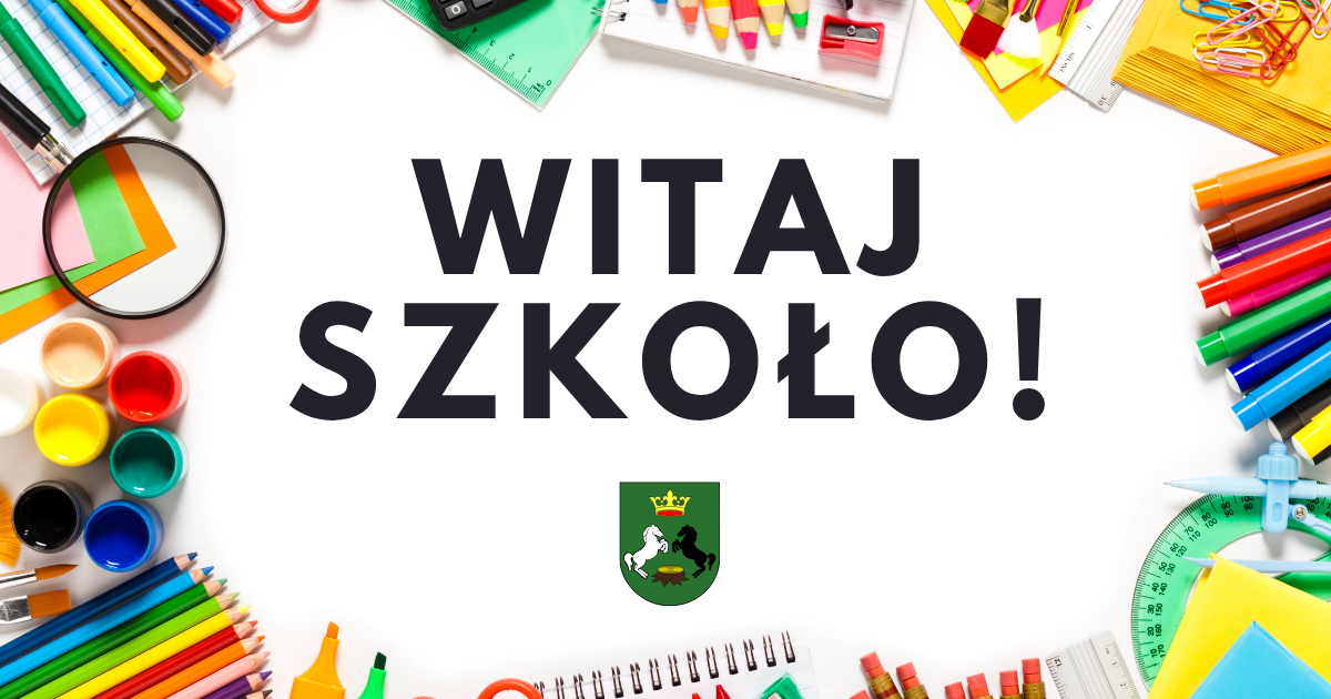 Witaj szkoło!